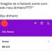 “App do Nubank simplesmente sumiu com meu dinheiro”, clientes de banco reclamam na web
