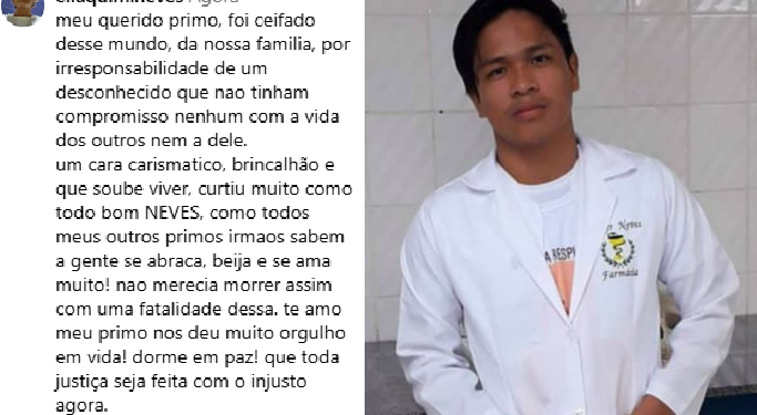 ‘Irresponsabilidade de um desconhecido’, diz família de farmacêutico atr0pelado em Manaus ao pedir justiça
