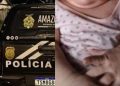 Polícia prende homem que ab*s0u de bebê de 45 dias em Eirunepé