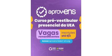 UEA abre 113 vagas remanescentes para o curso pré-vestibular aprovENS 2026